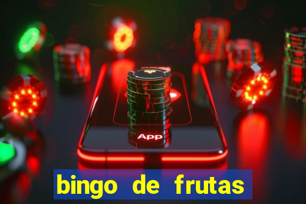 bingo de frutas para imprimir pdf